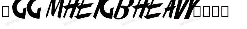 7GG MHeiGB Heavy字体转换